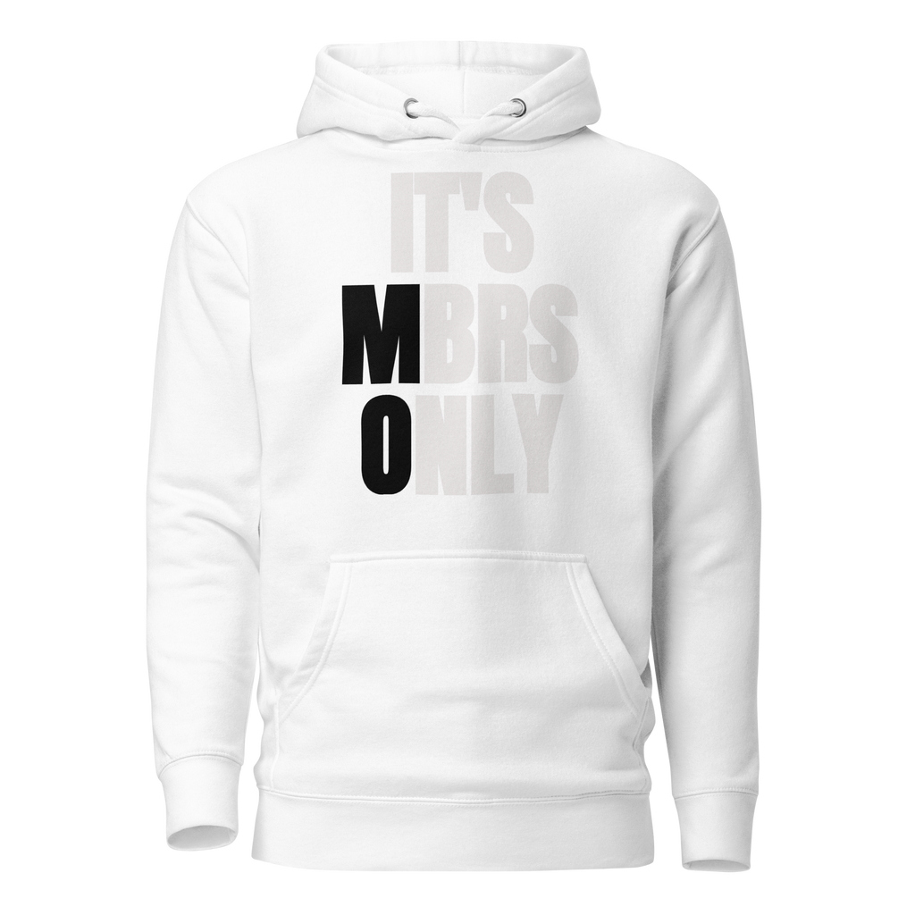 IT'S MEMBERS ONLY Unisex Hoodie