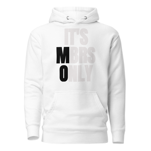 IT'S MEMBERS ONLY Unisex Hoodie