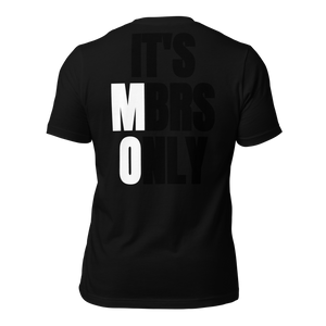 IT'S MEMBERS ONLY Unisex t-shirt