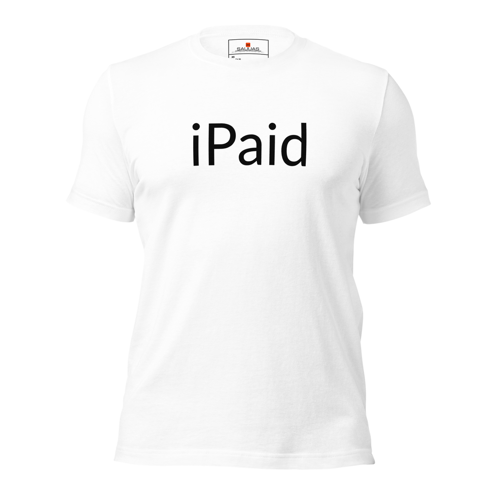 iPaid Unisex t-shirt