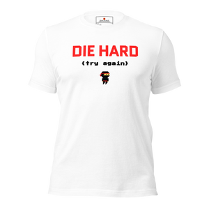 DIE HARD-TRY AGAIN Unisex t-shirt