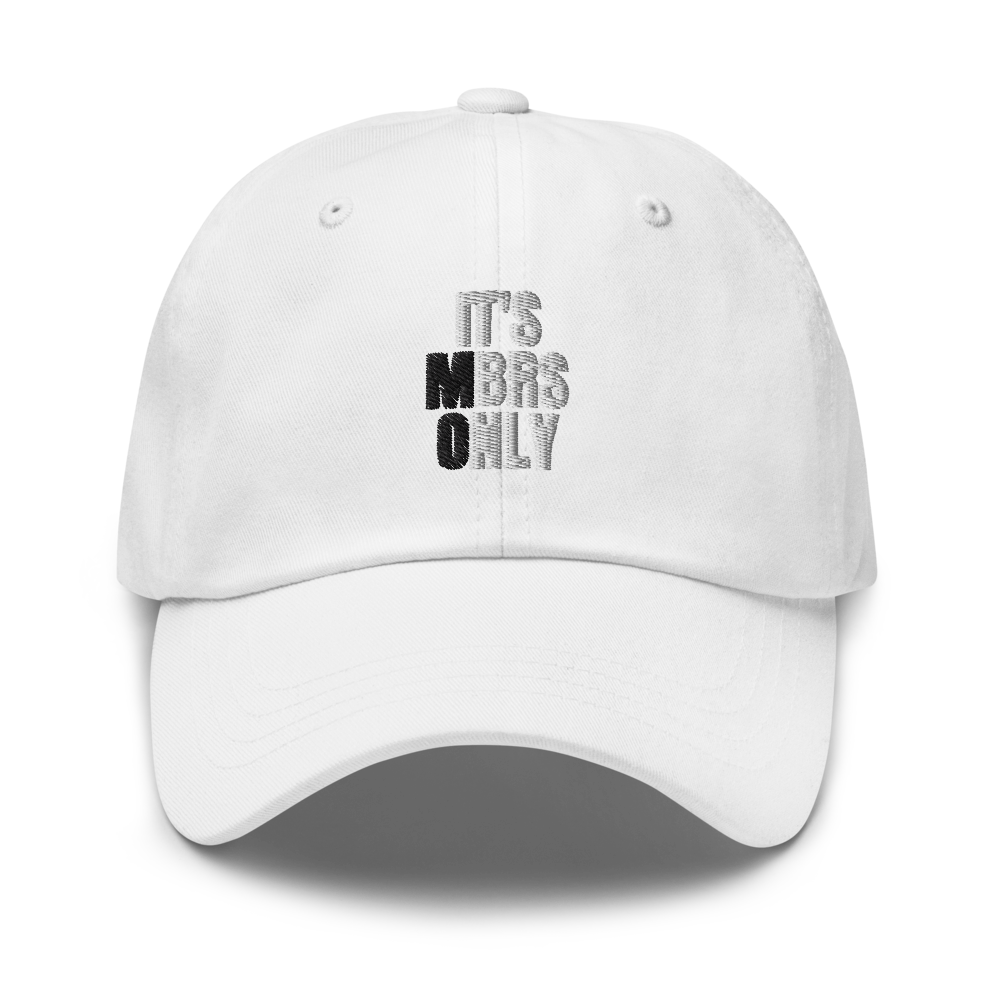 IT'S MEMBERS ONLY Dad hat