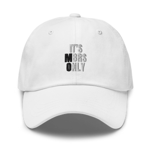 IT'S MEMBERS ONLY Dad hat